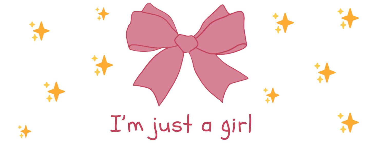 I'm Just a Girl
