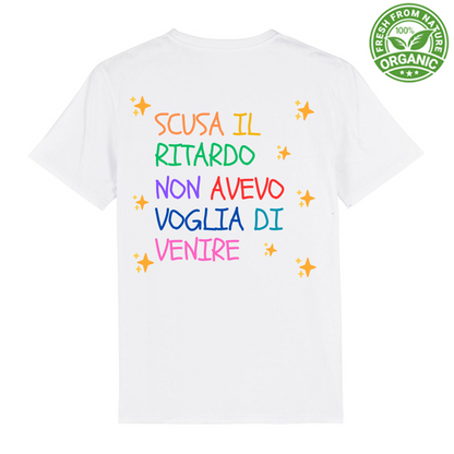 Scusa il Ritardo - T Shirt Unisex