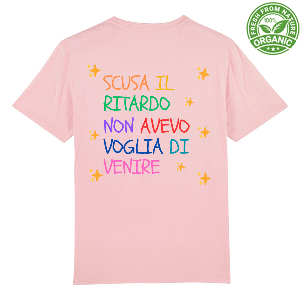 Scusa il Ritardo - T Shirt Unisex
