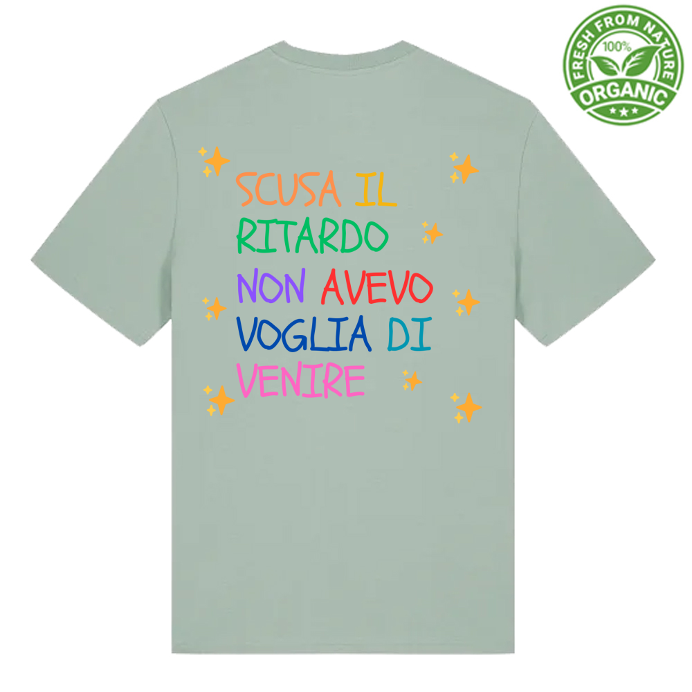 Scusa il Ritardo - T Shirt Unisex