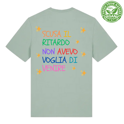 Scusa il Ritardo - T Shirt Unisex